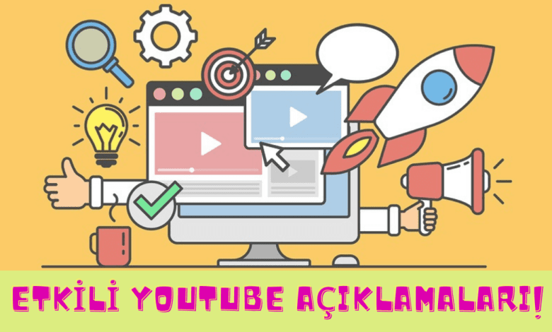 Etkili YouTube Açıklamaları