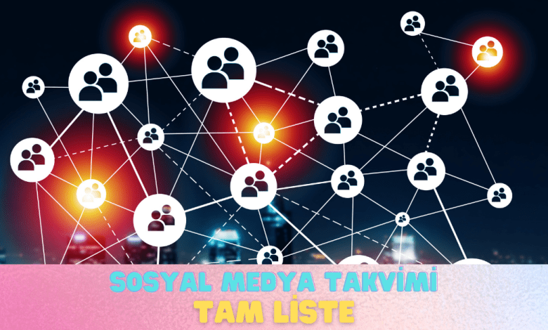Sosyal Medya Takvimi Nedir? sosyal medya takvimi nedir
