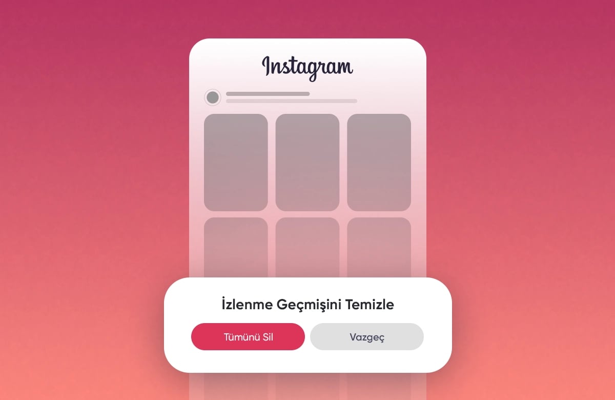 Instagram İzleme Geçmişi Nasıl Silinir? 2026 Adım Adım Rehber