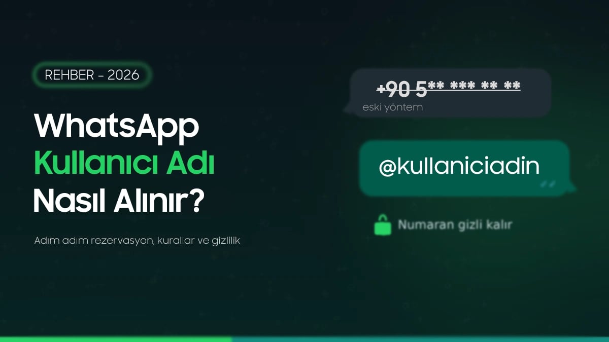 WhatsApp Kullanıcı Adı Alma: Adım Adım Rehber WhatsApp kullanıcı adı nasıl alınır? içeriğinin temsili görseli
