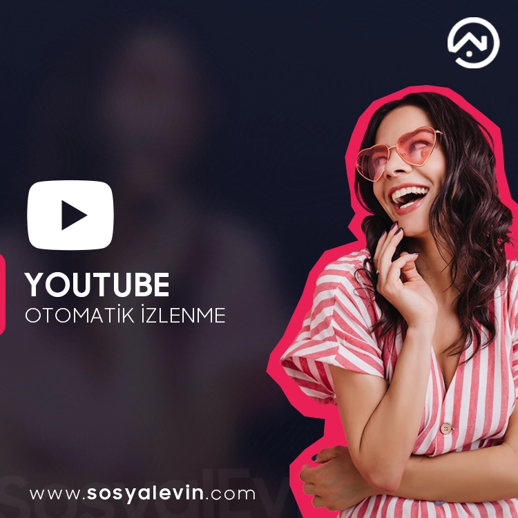 YouTube Otomatik İzlenme Satın Al